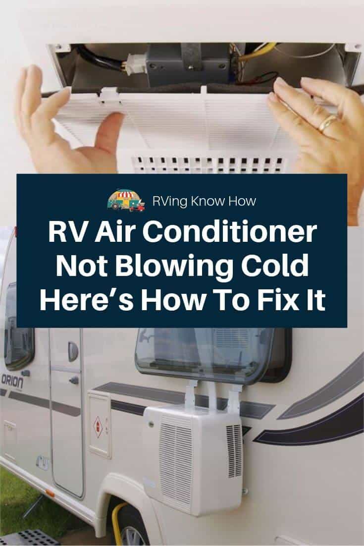 RV Air Conditioner Not Blowing Cold: Here’s How To Fix It Ac On But Not Blowing Cold Air