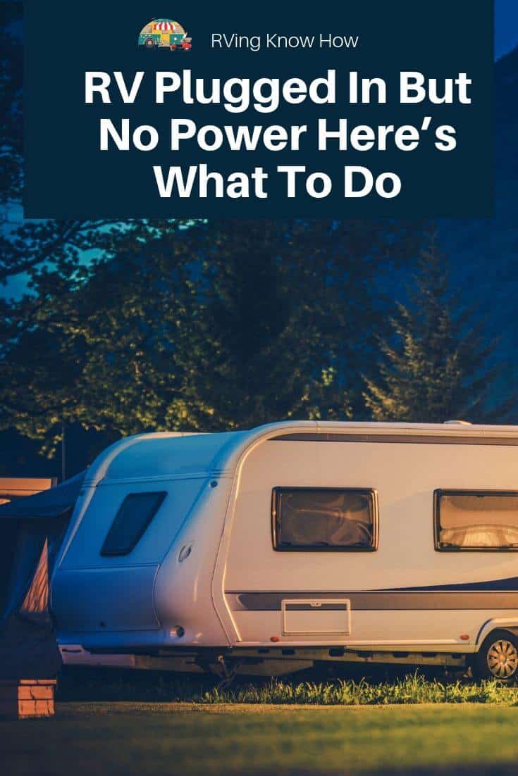 RV Plugged In But No Power Here’s What You Should Do