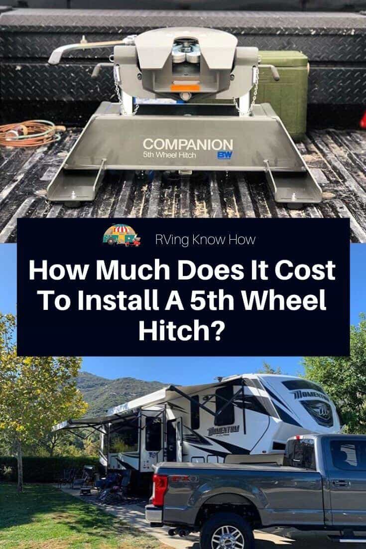 How Much Does It Cost To Install A 5th Wheel Hitch
