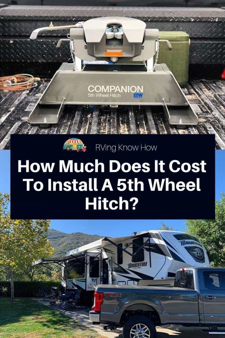 How Much Does It Cost To Install A 5th Wheel Hitch How Much Does It Cost To Install A 5th Wheel Hitch