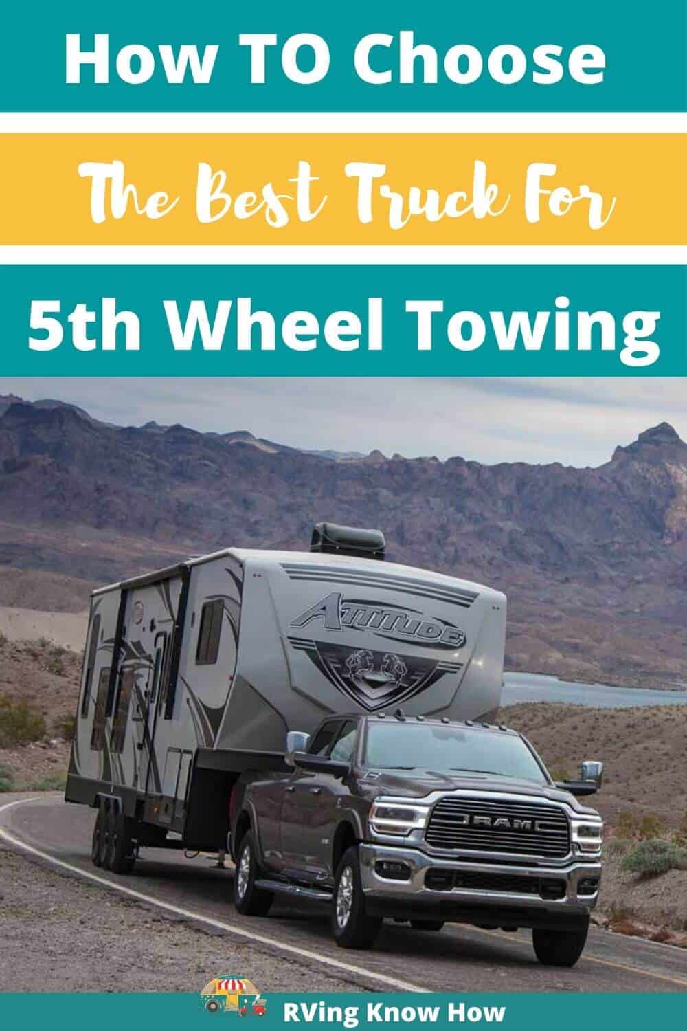How To Choose The Best Truck For Towing A 5th Wheel_