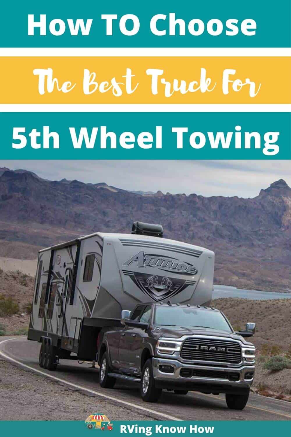 How To Choose The Best Truck For Towing A 5th Wheel_ How To Choose The Best Truck For Towing A 5th Wheel_