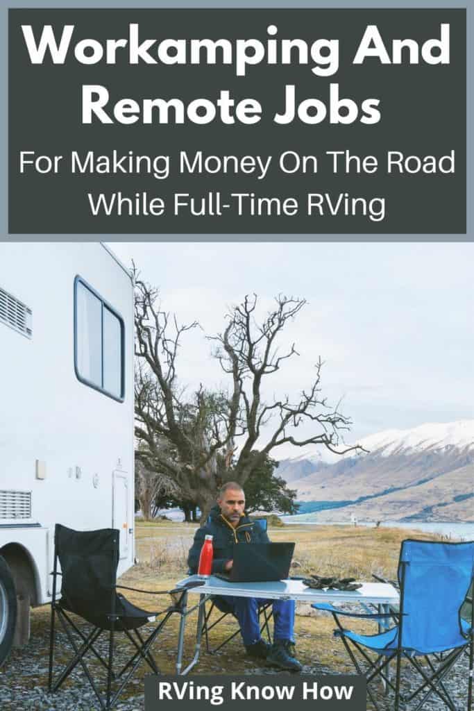 Workamping-Remote-Jobs-Formaking-Money-On-The-Road-And-Full-Time-Rv-Living