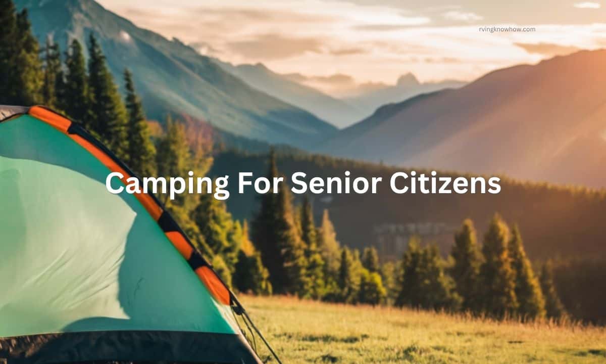 camping for senior citizens